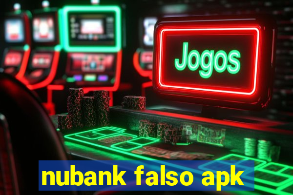 nubank falso apk